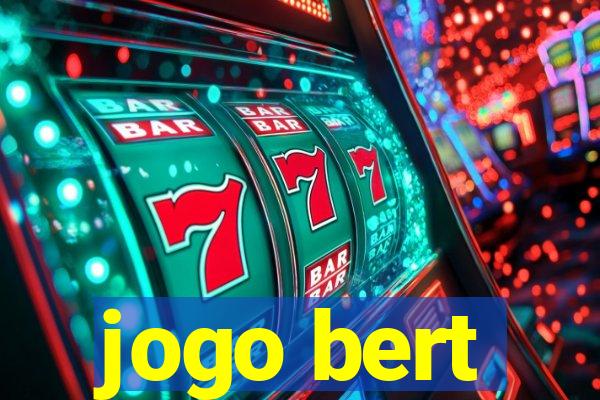 jogo bert